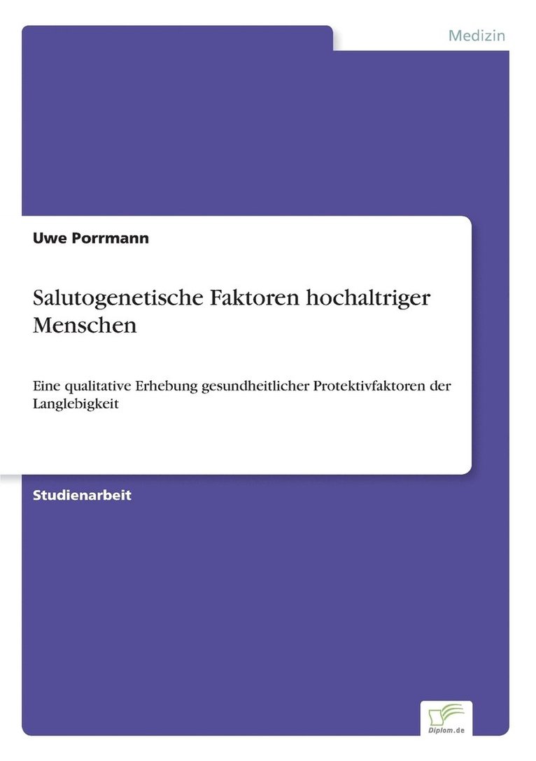 Salutogenetische Faktoren hochaltriger Menschen 1