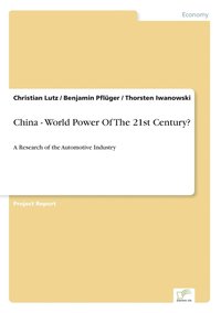 bokomslag China - World Power Of The 21st Century?