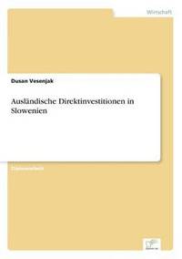 bokomslag Ausländische Direktinvestitionen in Slowenien