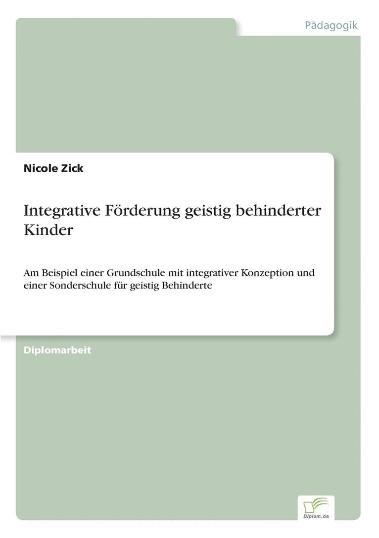 Nicole Zick - Integrative Förderung geistig behinderter Kinder, Häftad