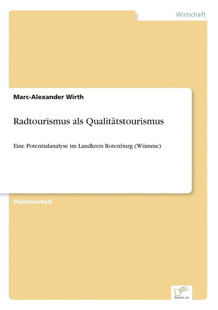Marc-Alexander Wirth - Radtourismus als Qualitätstourismus, Häftad