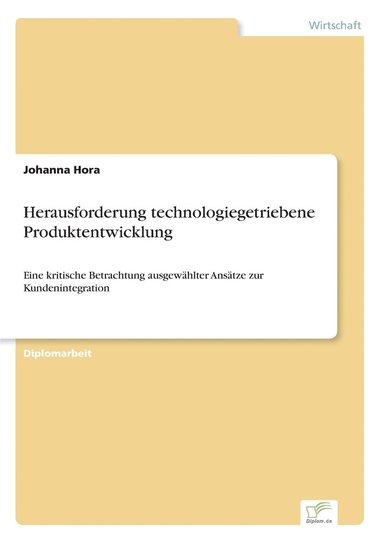 bokomslag Herausforderung technologiegetriebene Produktentwicklung