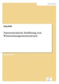 bokomslag Nutzerorientierte Einführung von Wissensmanagementsystemen