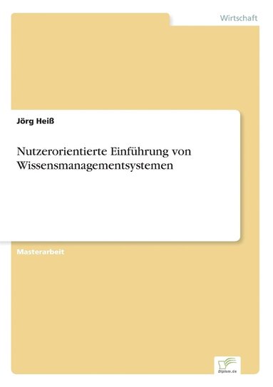 bokomslag Nutzerorientierte Einfuhrung von Wissensmanagementsystemen