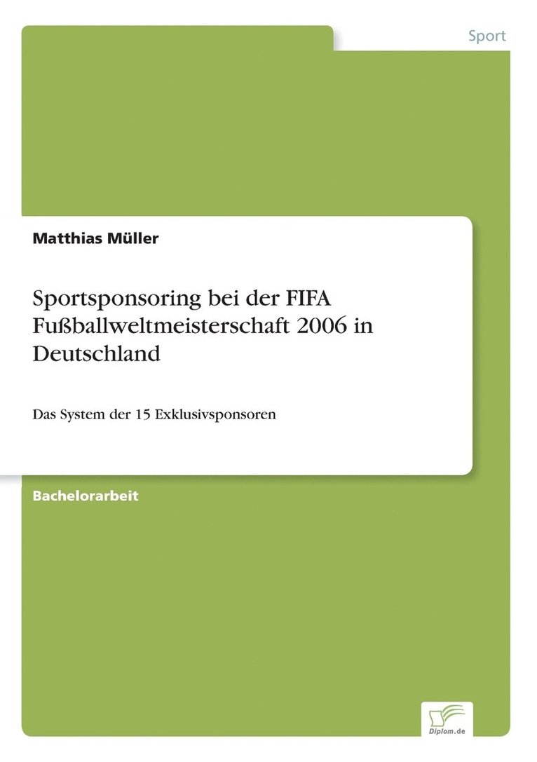 Sportsponsoring bei der FIFA Fussballweltmeisterschaft 2006 in Deutschland 1