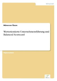 bokomslag Wertorientierte Unternehmensfuhrung und Balanced Scorecard