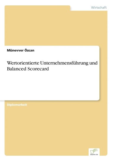 bokomslag Wertorientierte Unternehmensführung und Balanced Scorecard