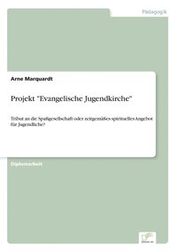 bokomslag Projekt 'Evangelische Jugendkirche'