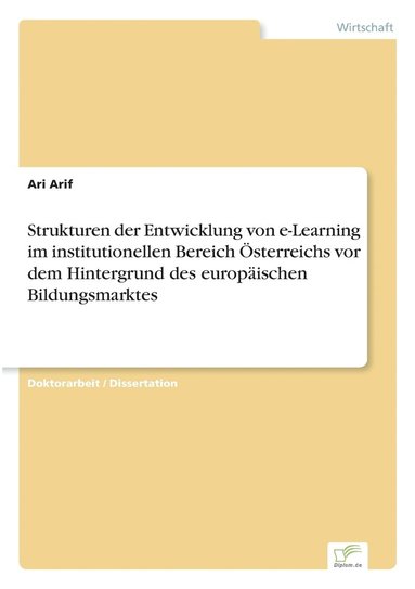 bokomslag Strukturen der Entwicklung von e-Learning im institutionellen Bereich sterreichs vor dem Hintergrund des europischen Bildungsmarktes