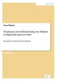 bokomslag Tendenzen der Polarisierung von Marken in High-End und Low-End