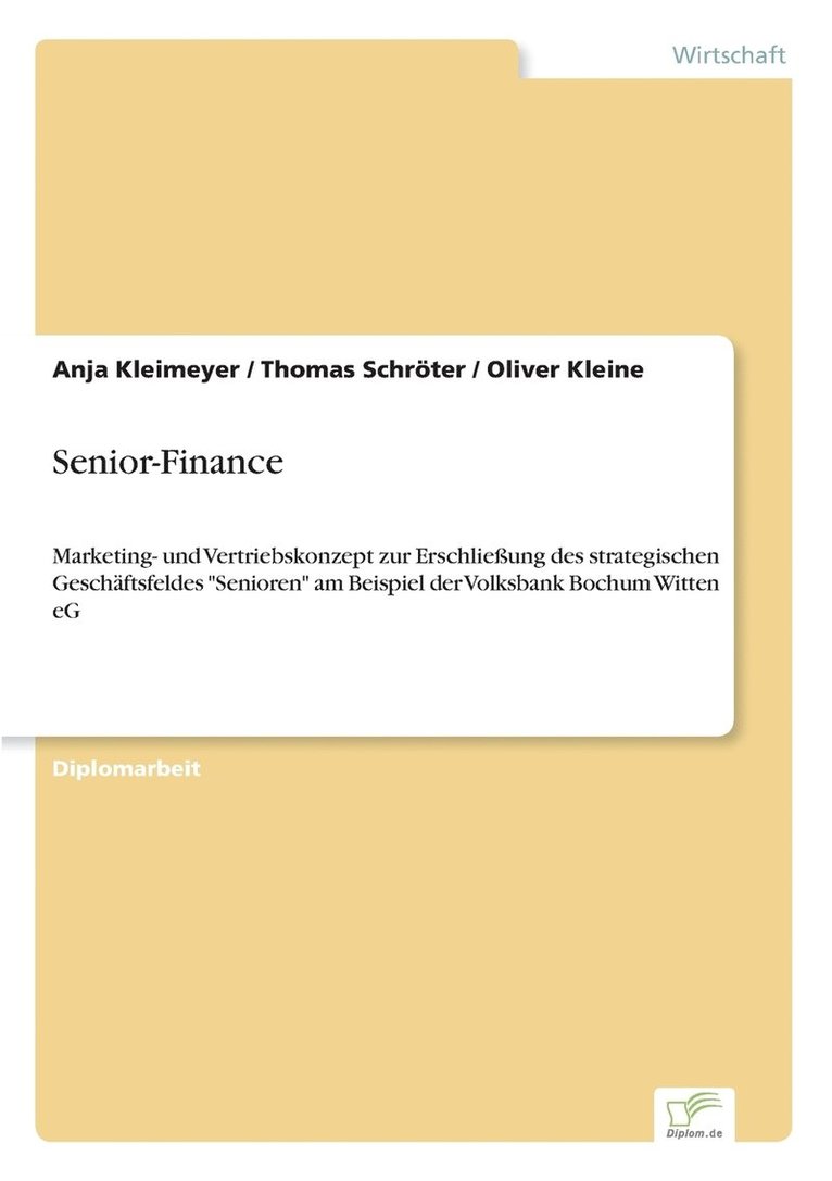 Anja Kleimeyer, Thomas Schröter, Oliver Kleine - Senior-Finance, Häftad