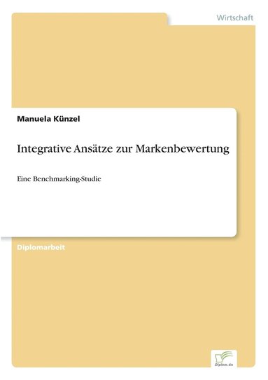 bokomslag Integrative Ansätze zur Markenbewertung
