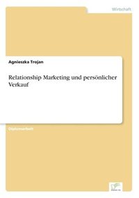 bokomslag Relationship Marketing und persoenlicher Verkauf