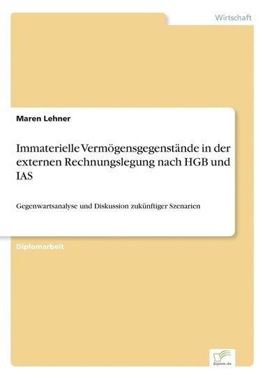 bokomslag Immaterielle Vermoegensgegenstande in der externen Rechnungslegung nach HGB und IAS