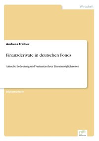 bokomslag Finanzderivate in deutschen Fonds