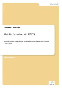 bokomslag Mobile Branding via UMTS