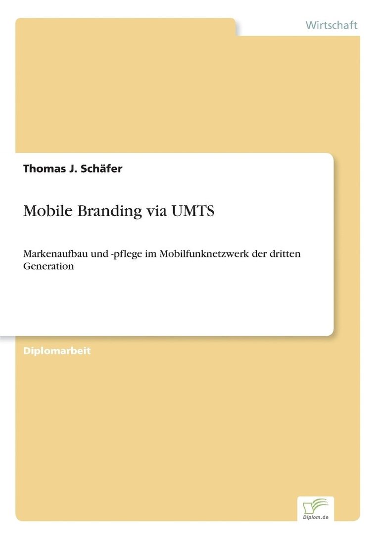 Mobile Branding via UMTS 1