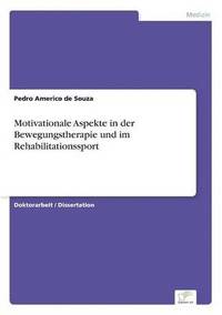 bokomslag Motivationale Aspekte in der Bewegungstherapie und im Rehabilitationssport