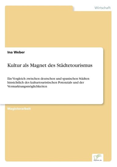 bokomslag Kultur als Magnet des Stdtetourismus