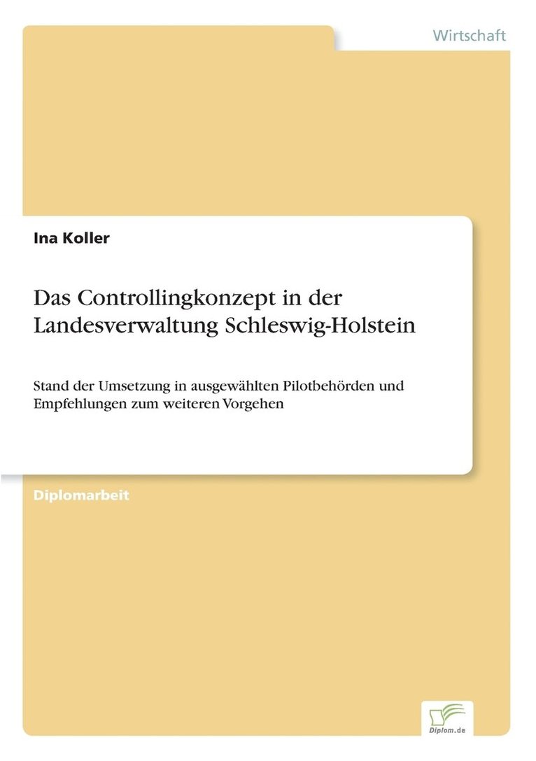 Das Controllingkonzept in der Landesverwaltung Schleswig-Holstein 1