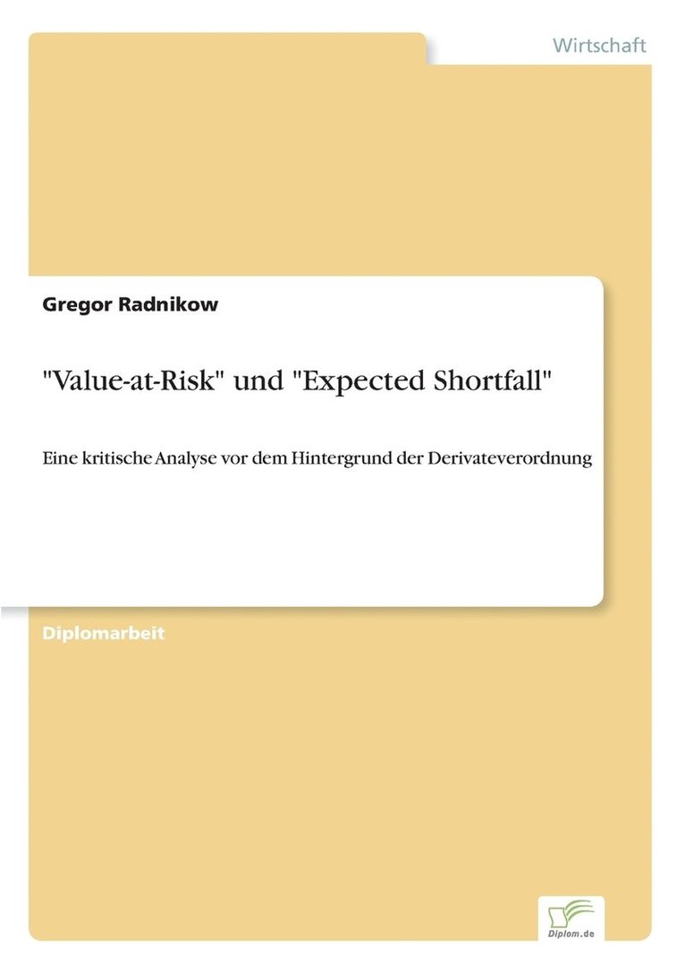 'Value-at-Risk' und 'Expected Shortfall' 1