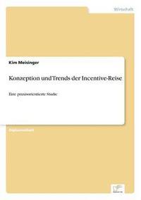 bokomslag Konzeption und Trends der Incentive-Reise