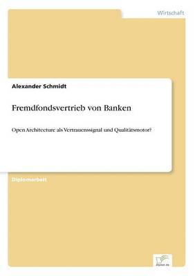 Fremdfondsvertrieb von Banken 1