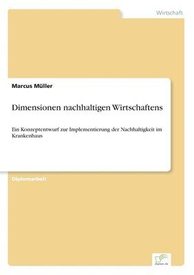 bokomslag Dimensionen nachhaltigen Wirtschaftens