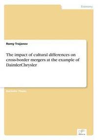 bokomslag The impact of cultural differences on cross-border mergers at the example of DaimlerChrysler