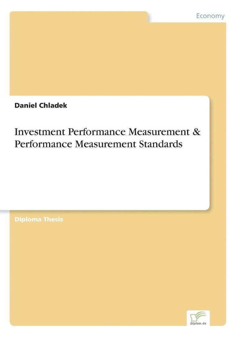 Daniel Chladek - Investment Performance Measurement & Performance Measurement Standards, Häftad