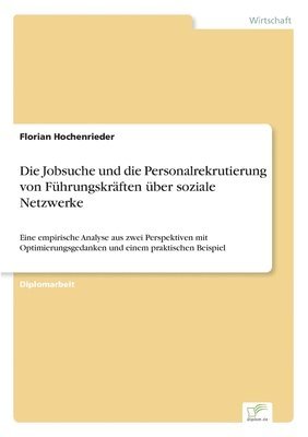 bokomslag Jobsuche und die Personalrekrutierung von Führungskräften über soziale Netzwerke