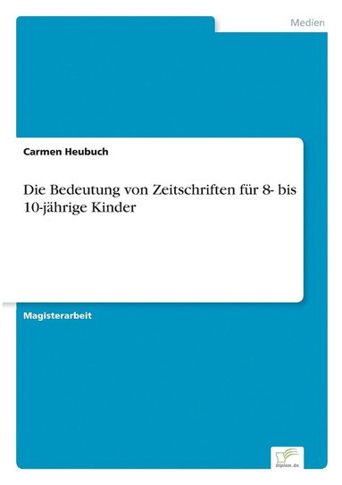 bokomslag Bedeutung von Zeitschriften für 8- bis 10-jährige Kinder