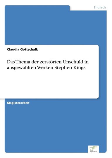 bokomslag Das Thema der zerstoerten Unschuld in ausgewahlten Werken Stephen Kings