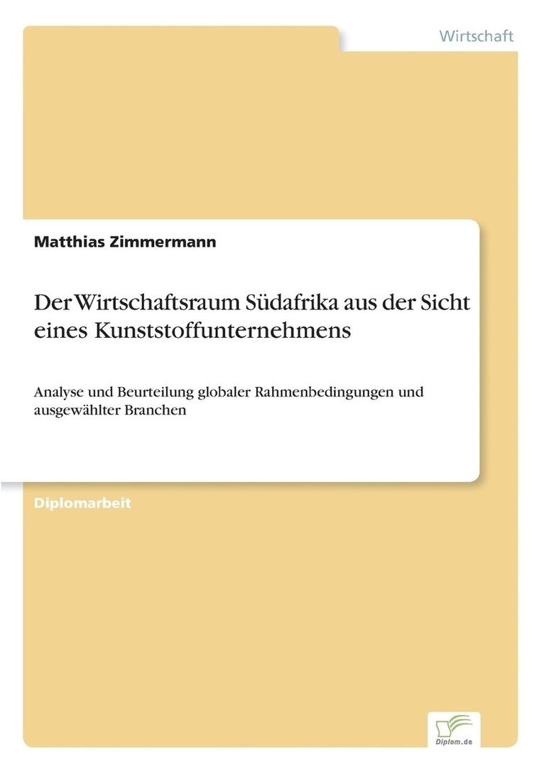 Wirtschaftsraum Südafrika aus der Sicht eines Kunststoffunternehmens