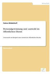 bokomslag Personalgewinnung und -auswahl im öffentlichen Dienst