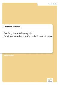 bokomslag Zur Implementierung der Optionspreistheorie fur reale Investitionen