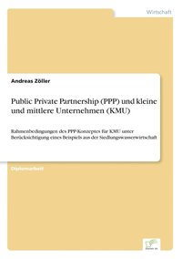 bokomslag Public Private Partnership (PPP) und kleine und mittlere Unternehmen (KMU)