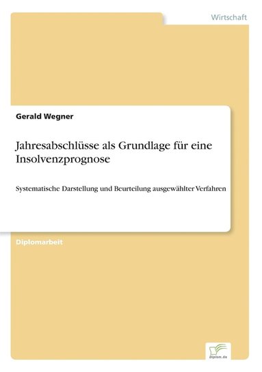 bokomslag Jahresabschlüsse als Grundlage für eine Insolvenzprognose