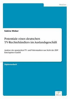 bokomslag Potentiale eines deutschen TV-Rechtehändlers im Auslandsgeschäft