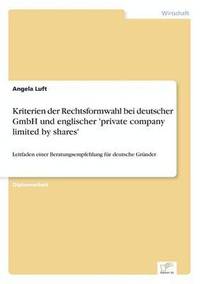 bokomslag Kriterien der Rechtsformwahl bei deutscher GmbH und englischer 'private company limited by shares'