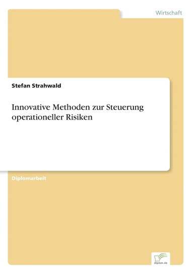 bokomslag Innovative Methoden zur Steuerung operationeller Risiken