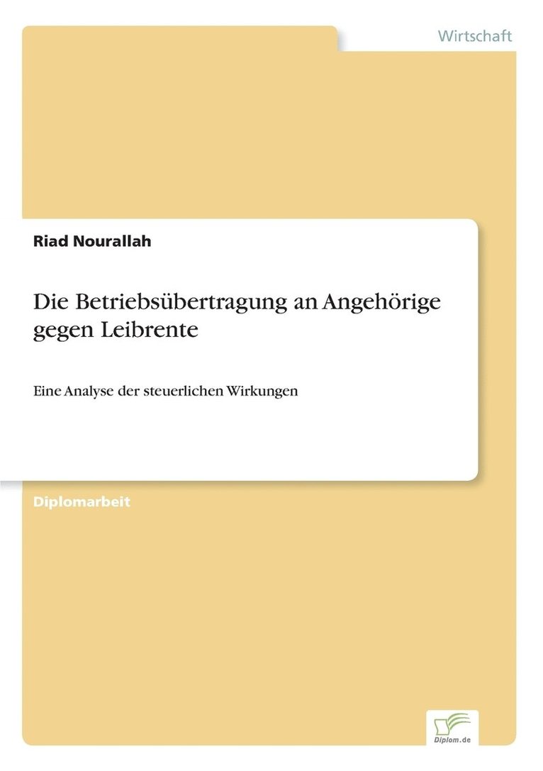 Riad Nourallah - Betriebsübertragung an Angehörige gegen Leibrente, Häftad