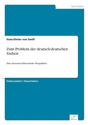 Hans-Dieter Von Senff - Zum Problem der deutsch-deutschen Einheit, Häftad