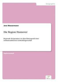 bokomslag Die Region Hannover