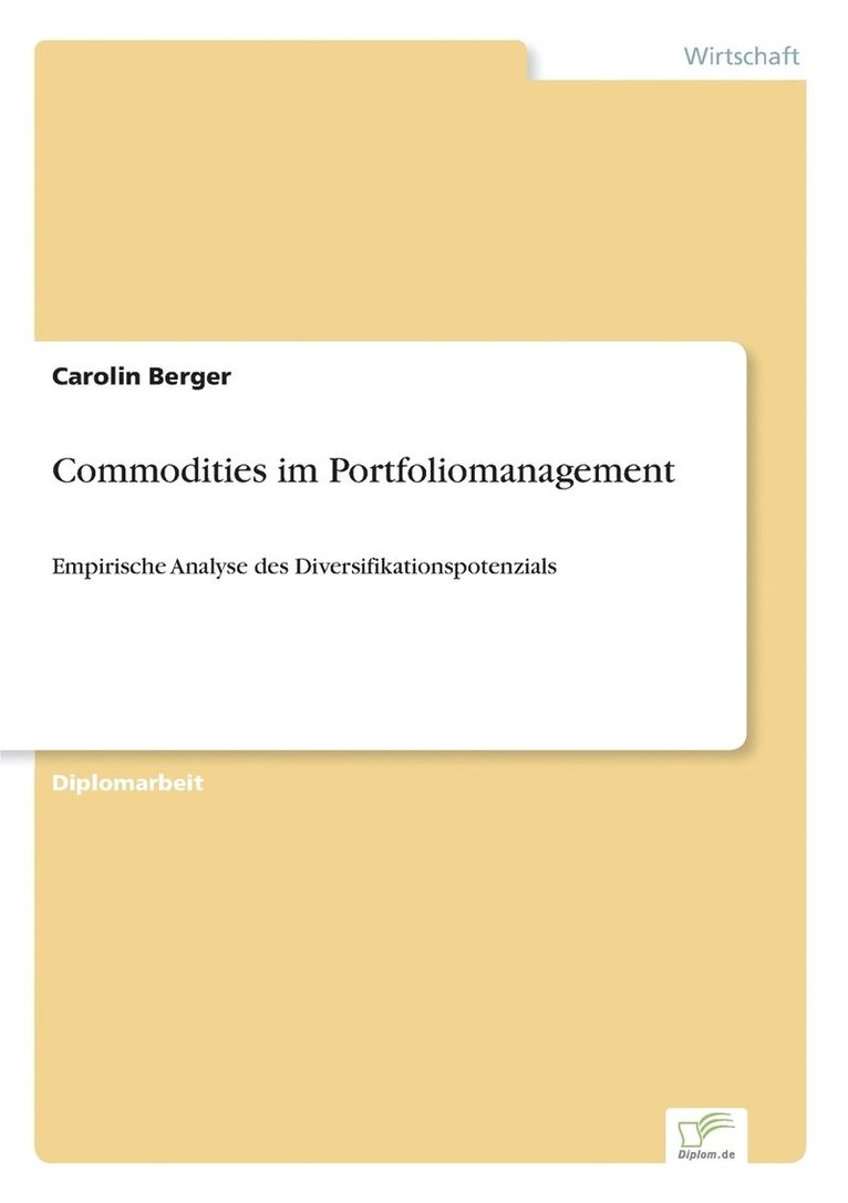 Carolin Berger - Commodities im Portfoliomanagement, Häftad