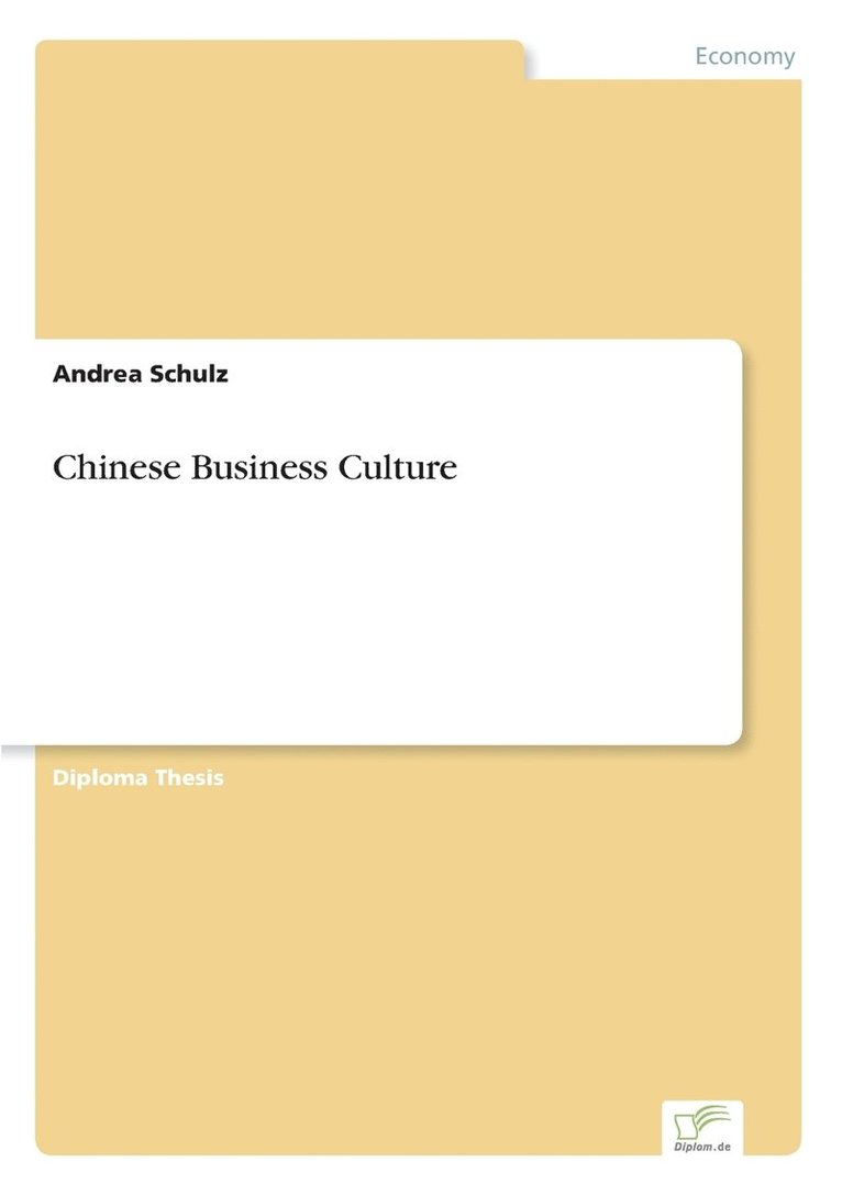 Andrea Schulz - Chinese Business Culture, Häftad