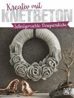 Kreativ mit Knetbeton, Häftad