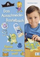 bokomslag Das Ausschneide-Bastelbuch - Kleine Unterwasserwelt