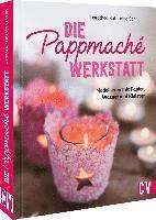 Dorothea Schmidt - Die Pappmaché-Werkstatt, Inbunden