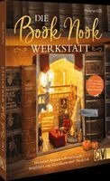 Helene Kilb - Die Book Nook Werkstatt, Inbunden